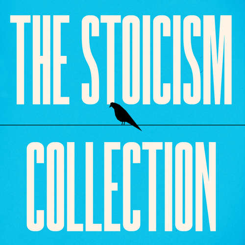 Audiobook The Stoicism Collection - Marcus Aurelius - Peter Noble