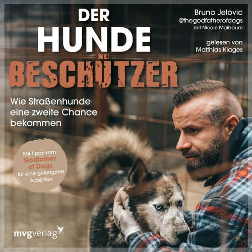 Hoerbuch Der Hundebeschützer - Bruno Jelovic - Matthias Klages