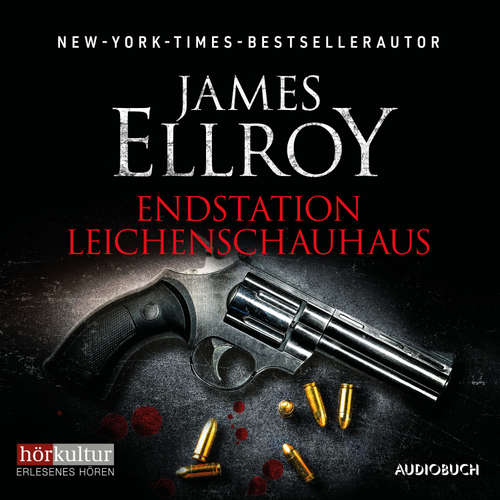 Hoerbuch Endstation Leichenschauhaus - James Ellroy - Peter Tabatt