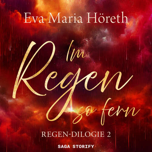 Hoerbuch Im Regen so fern (Regen Dilogie 2) - Eva Maria Höreth - Julia Apostolidou