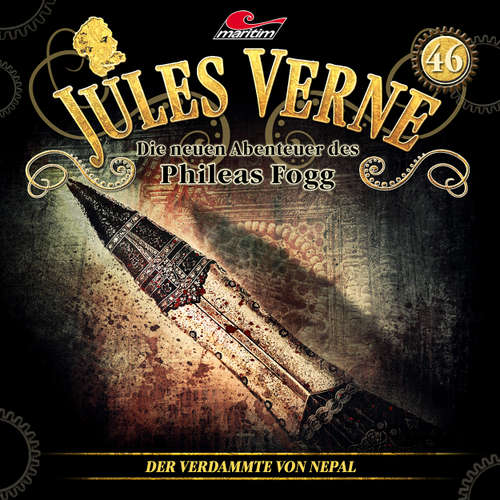 Hoerbuch Jules Verne, Die neuen Abenteuer des Phileas Fogg, Folge 46: Der Verdammte von Nepal - Marc Freund - Christian Brückner