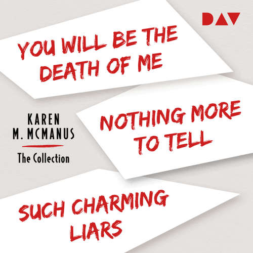 Hoerbuch Karen M. McManus - The Collection - You Will Be the Death of Me - Nothing More to Tell - Such Charming Liars - Karen M. McManus - Lydia Herms