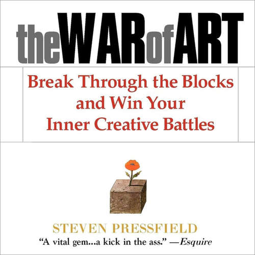 Audiobook The War of Art - Steven Pressfield - Steven Pressfield