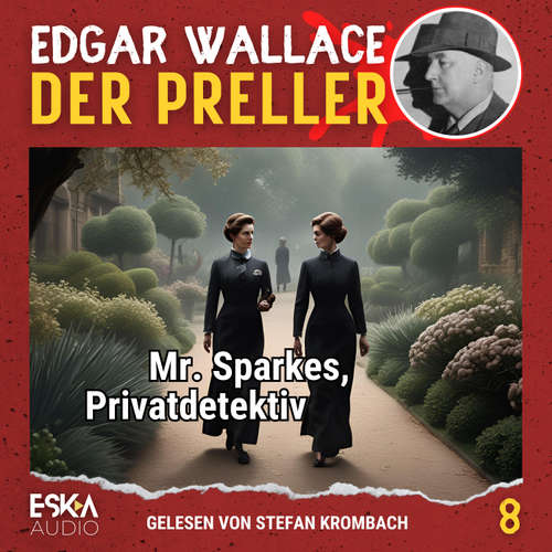 Hoerbuch Mr. Sparkes, Privatdetektiv - Edgar Wallace - Stefan Krombach
