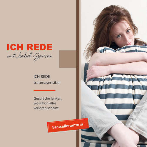 Hoerbuch ICH REDE traumasensibel - Isabel García - Isabel García