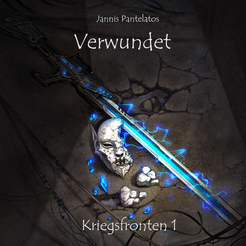 Hoerbuch Verwundet: Kriegsfronten 1 - Jannis Pantelatos - Benedict Matysik