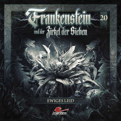 Hoerbuch Frankenstein und der Zirkel der Sieben, Folge 20: Ewiges Leid - Silke Walter - Dietmar Wunder