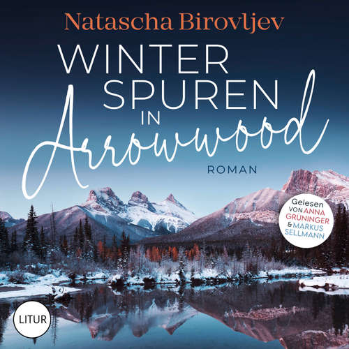 Hoerbuch Winterspuren in Arrowwood - Natascha Birovljev - Anna Grüninger