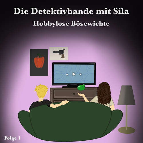 Hoerbuch Folge 1 - Hobbylose Bösewichte - Luke Roolfs - Lena Kutzner