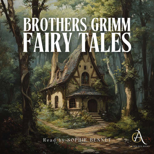 Audiobook Brothers Grimm Fairy Tales  - Audiobook - Brothers Grimm - Sophie Bennet