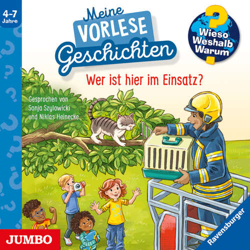 Hoerbuch Wer ist hier im Einsatz? [Wieso? Weshalb? Warum? Meine Vorlesegeschichten Folge 3] - Inka Friese - Sonja Szylowicki
