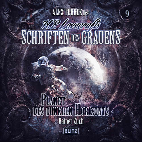 Hoerbuch H. P. Lovecrafts Schriften des Grauens - Folge 9: Planet des dunklen Horizonts - Rainer Zuch - Alex Turrek