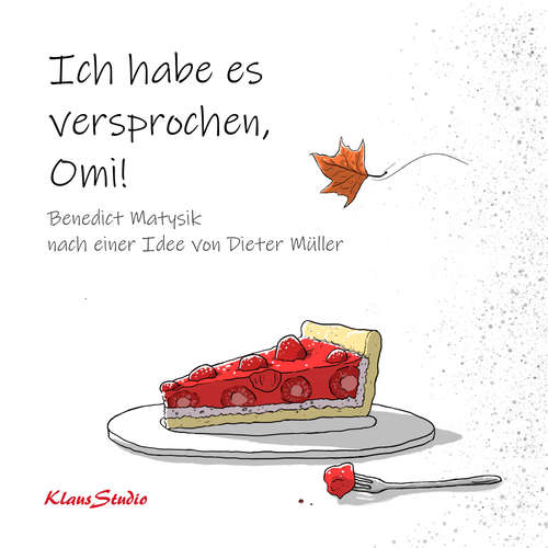 Hoerbuch Ich habe es versprochen, Omi! - Benedict Matysik - Benedict Matysik