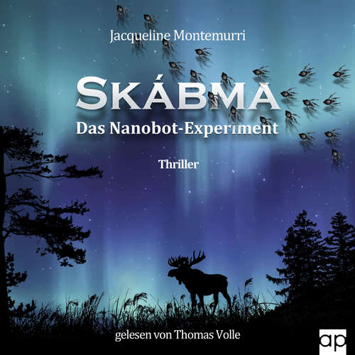 Hoerbuch Skábma - Das Nanobot-Experiment - Jacqueline Montemurri - Thomas Volle