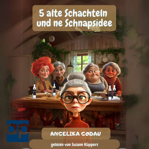 Hoerbuch 5 alte Schachteln und ne Schnapsidee - Angelika Godau - Susann Küppers