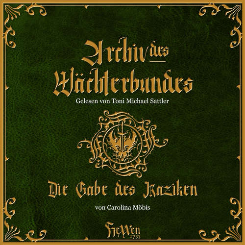 Hoerbuch HeXXen 1733 - Die Gabe des Kaziken - Carolina Möbis - Toni Michael Sattler