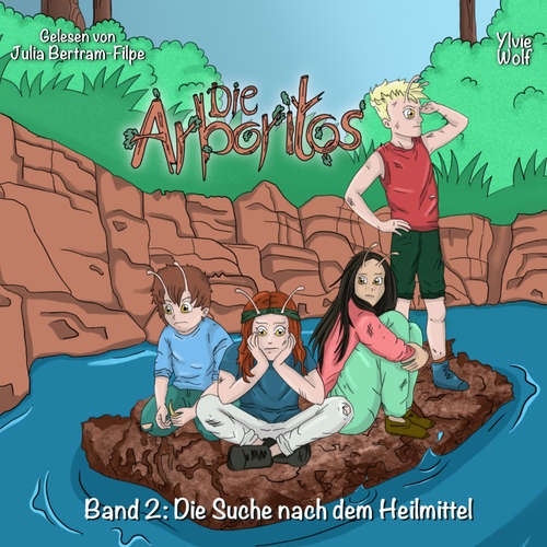 Hoerbuch Die Arboritos - Ylvie Wolf - Julia Bertram-Filpe