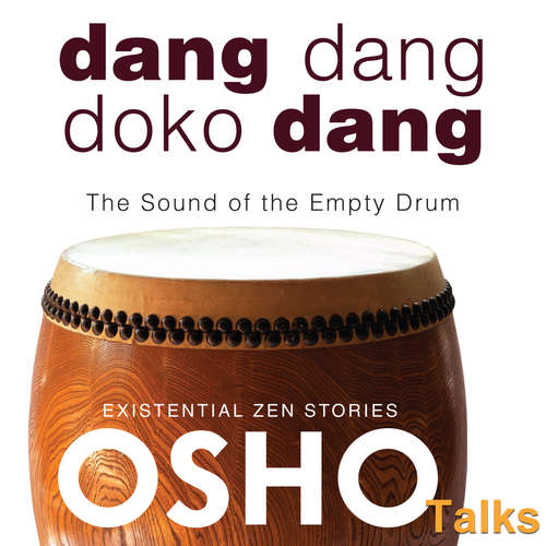 Audiobook Dang Dang Doko Dang - OSHO - Osho