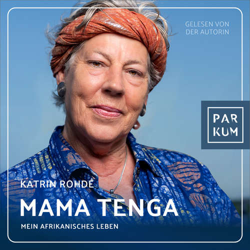 Hoerbuch Mama Tenga - Katrin Rohde - Katrin Rohde