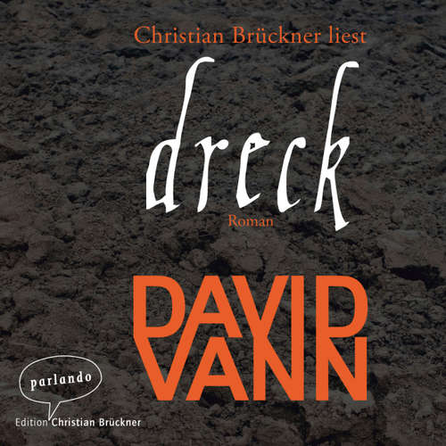 Hoerbuch Dreck - David Vann - Christian Brückner