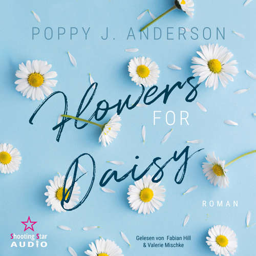 Hoerbuch Flowers for Daisy - Poppy J. Anderson - Fabian Hill