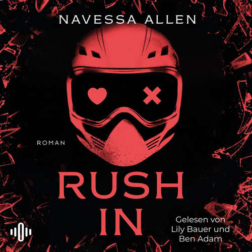 Hoerbuch Rush In (Lights Out 2) - Navessa Allen - Ben Adam