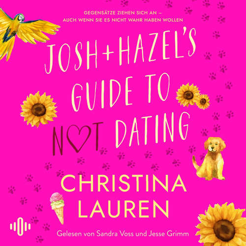Hoerbuch Josh and Hazel's Guide to Not Dating - Christina Lauren - Sandra Voss
