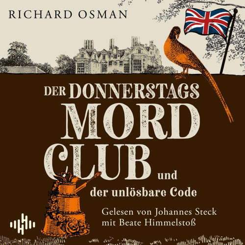 Hoerbuch Der Donnerstagsmordclub und der unlösbare Code (Die Mordclub-Serie 5) - Richard Osman - Johannes Steck