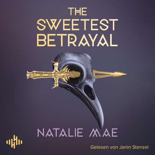 Hoerbuch The Sweetest Betrayal (The Kinder Poison 3) - Natalie Mae - Janin Stenzel