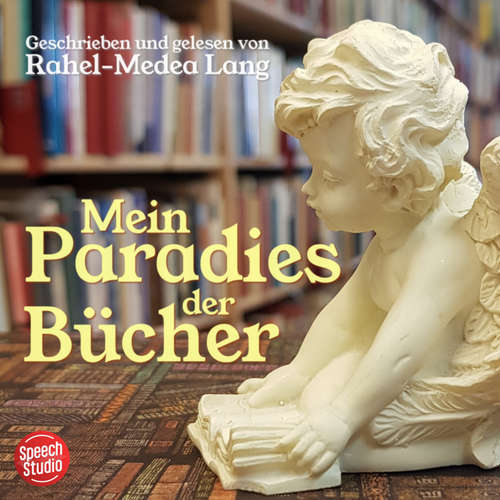 Hoerbuch Mein Paradies der Bücher - Rahel-Medea Lang - Rahel-Medea Lang