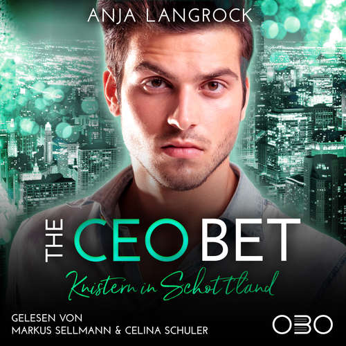 Hoerbuch The CEO Bet - Anja Langrock - Markus Sellmann