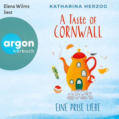Hoerbuch A Taste of Cornwall: Eine Prise Liebe - Katharina Herzog - Elena Wilms