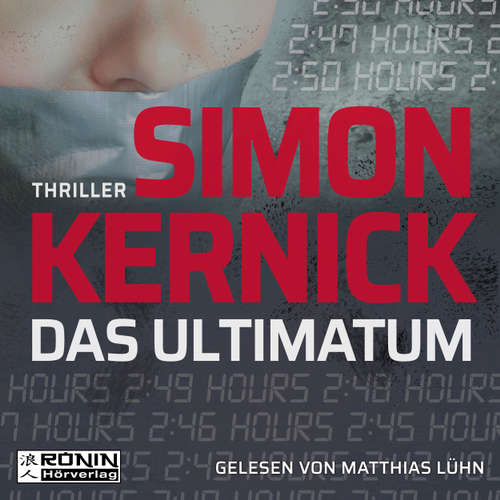 Hoerbuch Das Ultimatum - Simon Kernick - Matthias Lühn Hoerbuch Das Ultimatum - Simon Kernick - Matthias Lühn