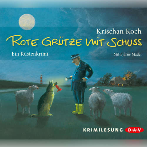 Hoerbuch Rote Grütze mit Schuss - Krischan Koch - Bjarne Mädel Hoerbuch Rote Grütze mit Schuss - Krischan Koch - Bjarne Mädel