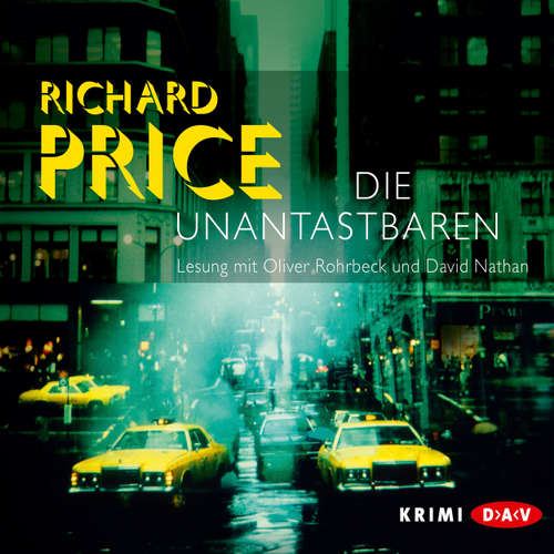 Hoerbuch Die Unantastbaren - Richard Price - Oliver Rohrbeck Hoerbuch Die Unantastbaren - Richard Price - Oliver Rohrbeck