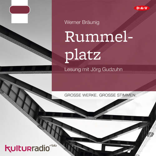 Hoerbuch Rummelplatz - Werner Bräunig - Jörg Gudzuhn Hoerbuch Rummelplatz - Werner Bräunig - Jörg Gudzuhn