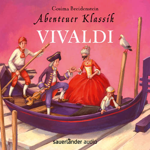 Hoerbuch Abenteuer Klassik - Vivaldi (Autorinnenlesung) - Cosima Breidenstein - Cosima Breidenstein Hoerbuch Abenteuer Klassik - Vivaldi (Autorinnenlesung) - Cosima Breidenstein - Cosima Breidenstein