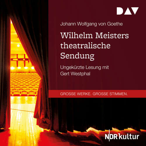 Hoerbuch Wilhelm Meisters theatralische Sendung - Johann Wolfgang von Goethe - Gert Westphal