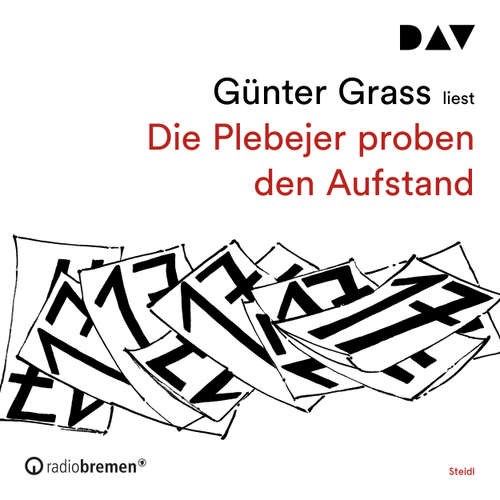 Hoerbuch Die Plebejer proben den Aufstand - Günter Grass - Günter Grass