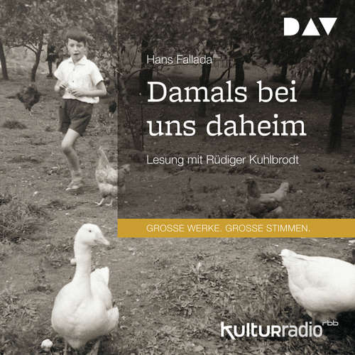 Hoerbuch Damals bei uns daheim - Hans Fallada - Rüdiger Kuhlbrodt