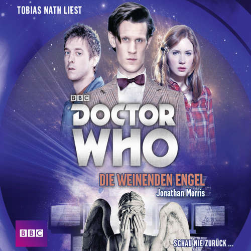 Hoerbuch Die weinenden Engel - Doctor Who Romane 1 - Jonathan Morris - Tobias Nath