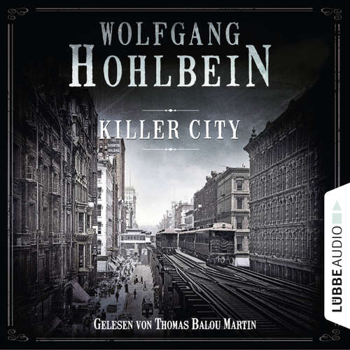 Hoerbuch Killer City - Wolfgang Hohlbein - Thomas Balou Martin Hoerbuch Killer City - Wolfgang Hohlbein - Thomas Balou Martin