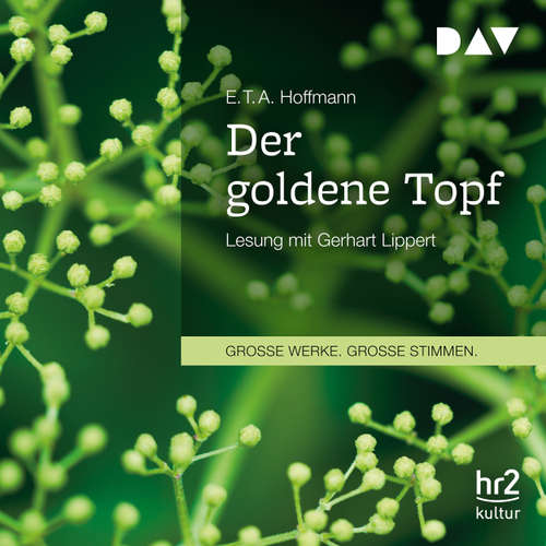 Hoerbuch Der goldene Topf - E.T.A. Hoffmann - Gerhart Lippert Hoerbuch Der goldene Topf - E.T.A. Hoffmann - Gerhart Lippert