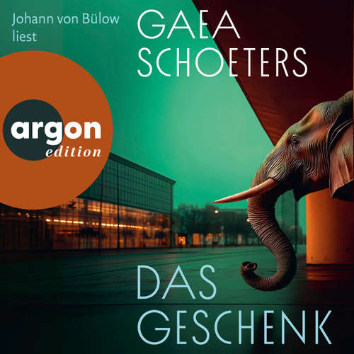 Hoerbuch Das Geschenk - Gaea Schoeters - Johann von Bülow