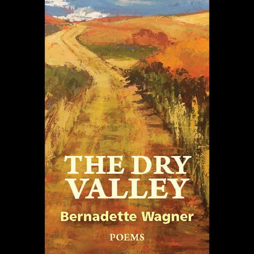 Audiobook The Dry Valley - Bernadette Wagner - Bernadette Wagner