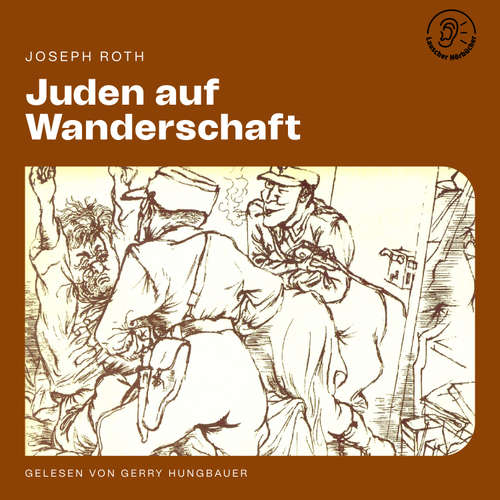 Hoerbuch Juden auf Wanderschaft - Joseph Roth - Gerry Hungbauer