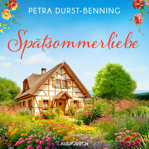 Hoerbuch Spätsommerliebe - Petra Durst-Benning - Sabine Menne
