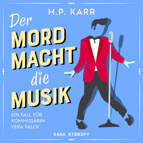Hoerbuch Der Mord macht die Musik – Ein Fall für Kommissarin Vera Falck - H.P. Karr - Susanne Lehmann