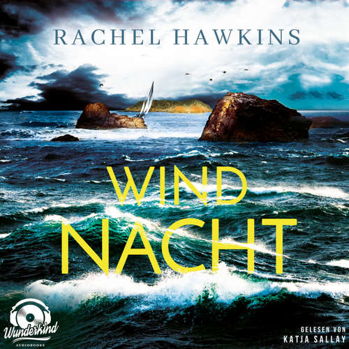 Hoerbuch Windnacht - Rachel Hawkins - Katja Sallay