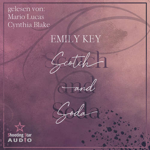 Hoerbuch Scotch and Soda - Lightman Brother's, Band 3 - Emily Key - Mario Lucas